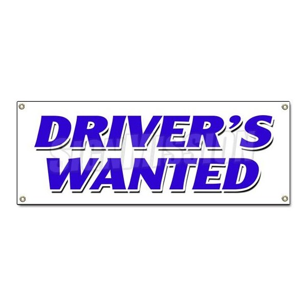 Signmission DRIVERS WANTED BANNER SIGN cdl taxi limousine bus truck delivery B-Drivers Wanted - main